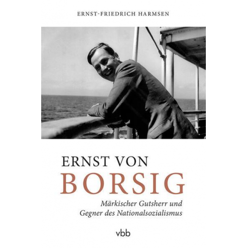 Ernst-Friedrich Harmsen - Ernst von Borsig