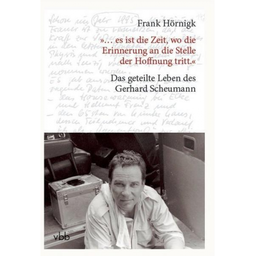 Frank Hörnigk - „… es ist die Zeit, wo die Erinnerung an die Stelle der Hoffnung tritt.“