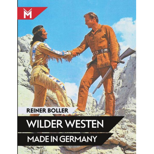 Reiner Boller - Wilder Westen Made in Germany