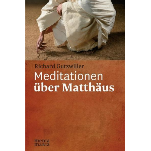 Richard Gutzwiller - Meditationen über Matthäus