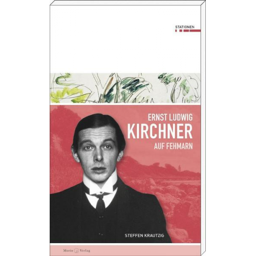 Steffen Krautzig - Ernst Ludwig Kirchner auf Fehmarn