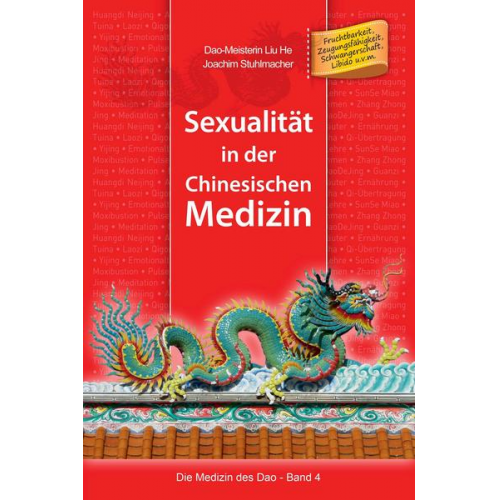 Joachim Stuhlmacher - Sexualität in der Chinesischen Medizin