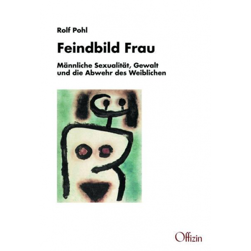 Rolf Pohl - Feindbild Frau