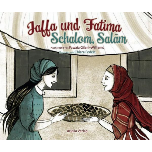 Fawzia Gilani-Williams - Jaffa und Fatima - Schalom, Salām