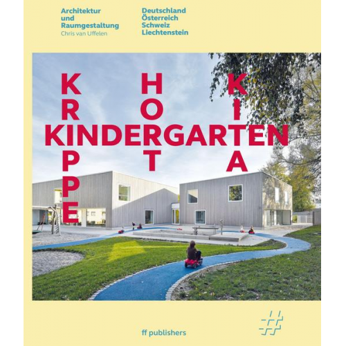 Chris van Uffelen - Kindergarten, Krippe, Hort, KiTa