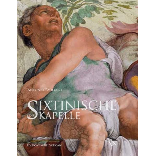 Antonio Paolucci - Die Sixtinische Kapelle