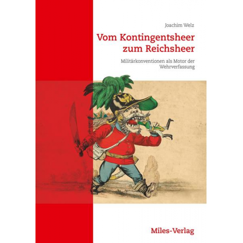 Joachim Welz - Vom Kontingentsheer zum Reichsheer