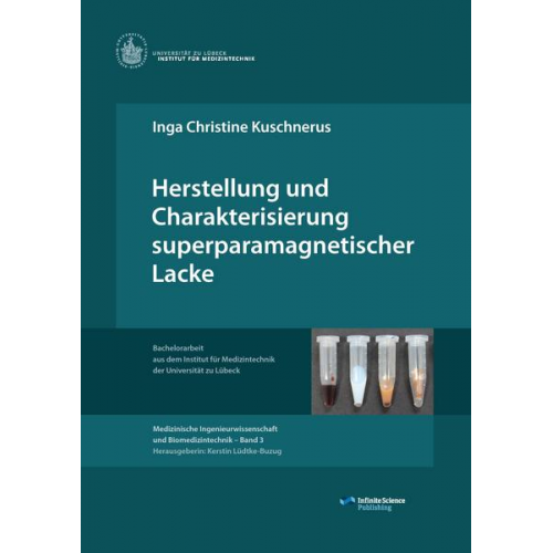 Inga Christine Kuschnerus - Herstellung und Charakterisierung superparamagnetischer Lacke