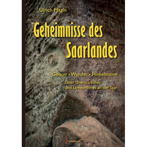 Ulrich Magin - Geheimnisse des Saarlandes