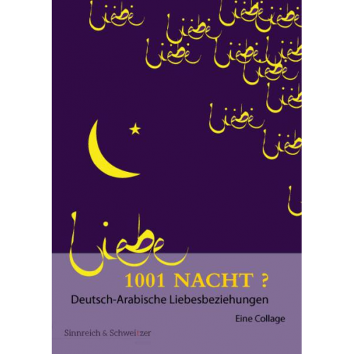 Steffen Strohmenger - 1001 Nacht? Deutsch-Arabische Liebesbeziehungen