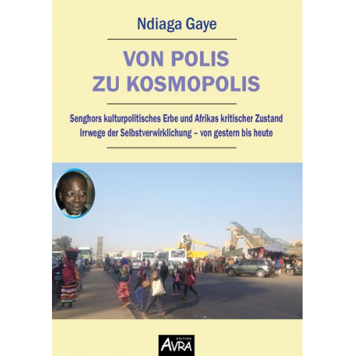 Ndiaga Gaye - Von Polis zu Kosmopolis