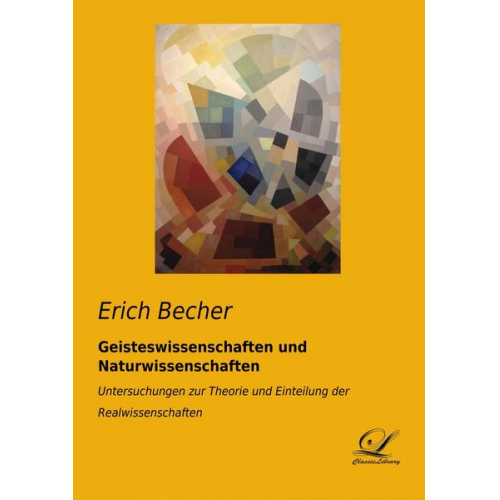 Erich Becher - Geisteswissenschaften und Naturwissenschaften