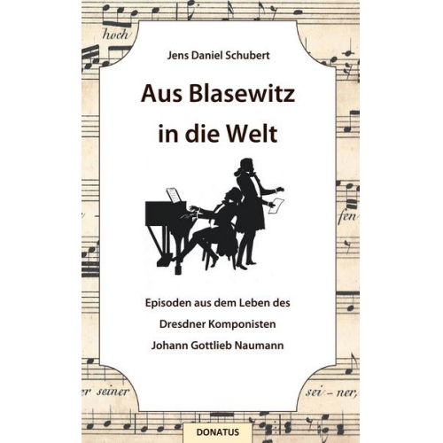 Jens Daniel Schubert - Aus Blasewitz in die Welt