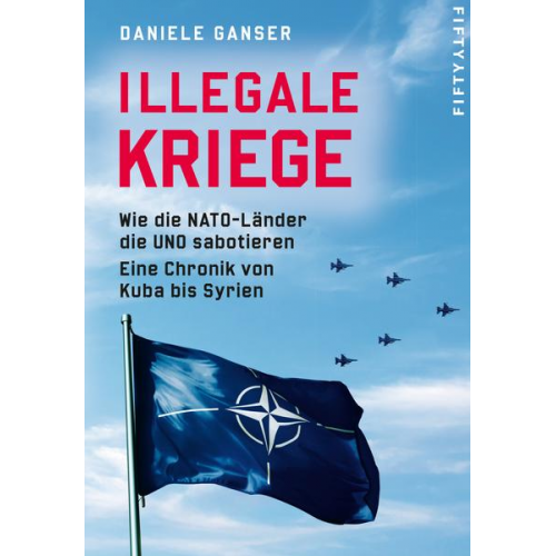 Daniele Ganser - Illegale Kriege