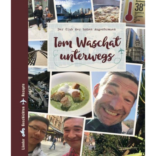 Thomas Waschat - Tom Waschat unterwegs