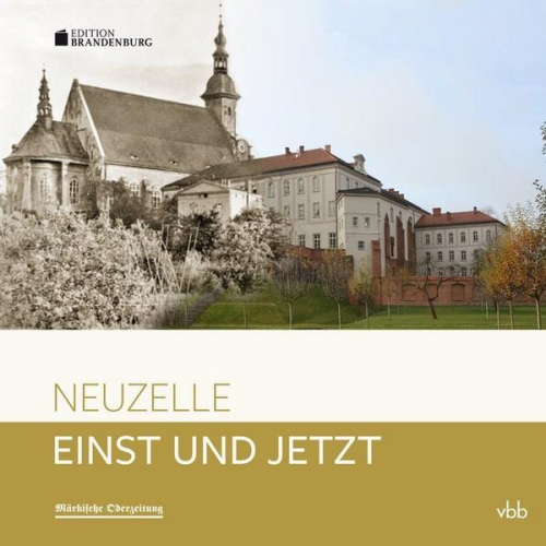 Janet Neiser - Einst und Jetzt - Neuzelle