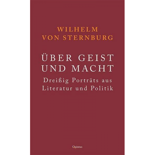 Wilhelm Sternburg - Über Geist und Macht