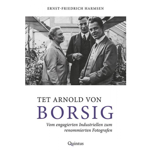 Ernst-Friedrich Harmsen - Tet Arnold von Borsig