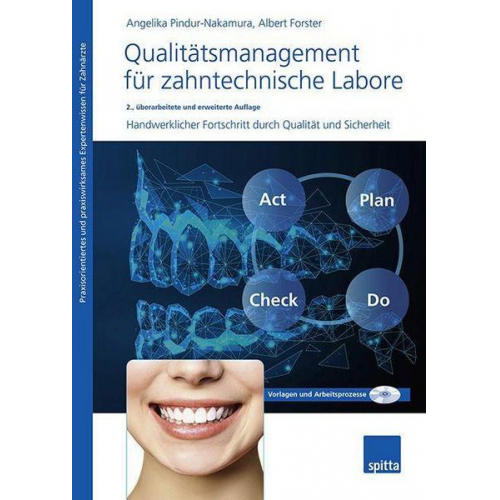 Angelika Pindur-Nakamura & Albert Forster - Qualitätsmanagement für zahntechnische Labore/mit CD ROM