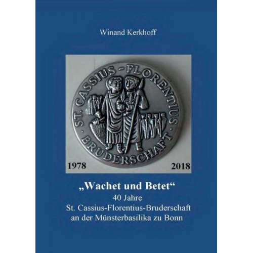 Winand Kerkhoff - Wachet und Betet