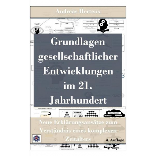 Andreas Herteux - Grundlagen gesellschaftlicher Entwicklungen im 21. Jahrhundert