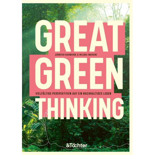 Jennifer Hauwehde & Milena Zwerenz - Great Green Thinking