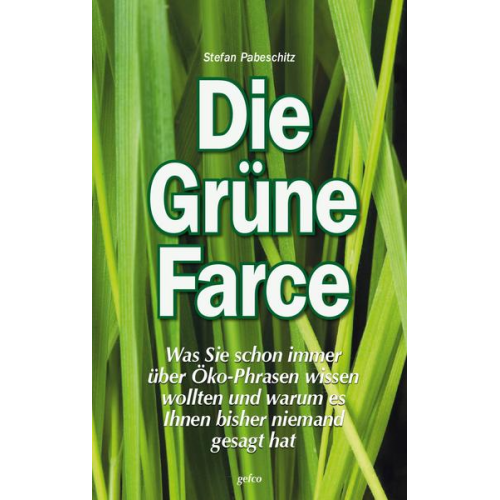 Stefan Pabeschitz - Die Grüne Farce