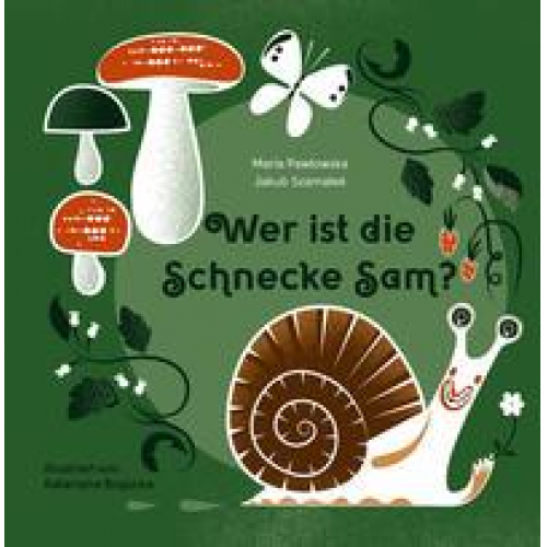 Maria Pawłowska & Jakub Szamałek - Wer ist die Schnecke Sam?