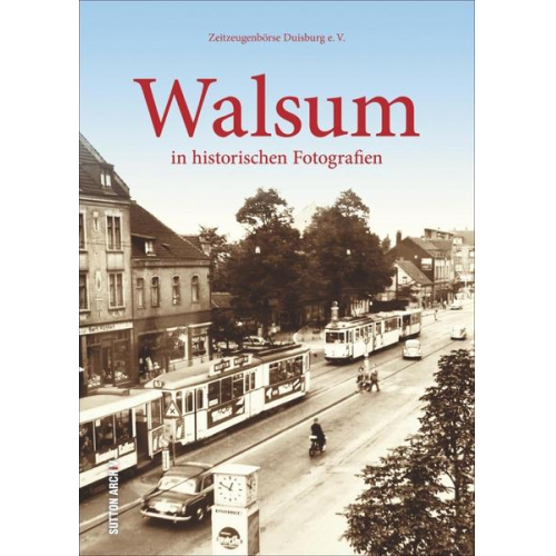 Walsum in historischen Fotografien