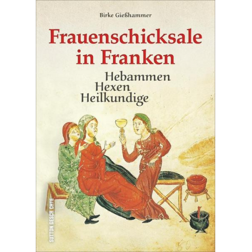 Birke Griesshammer - Frauenschicksale in Franken