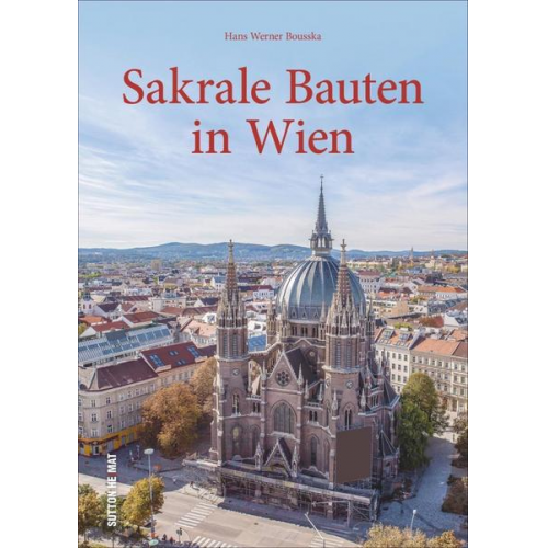 Hans Werner Bousska - Sakrale Bauten in Wien