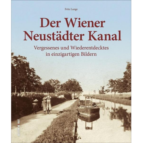 Fritz Lange - Der Wiener Neustädter Kanal