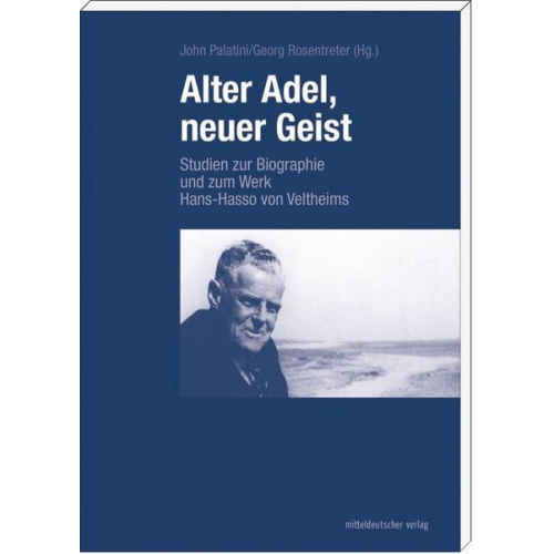 Georg Rosentreter - Alter Adel, neuer Geist