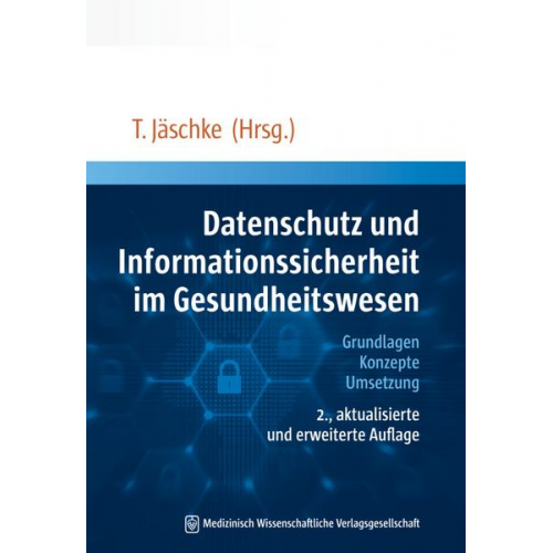 Datenschutz und Informationssicherheit im Gesundheitswesen