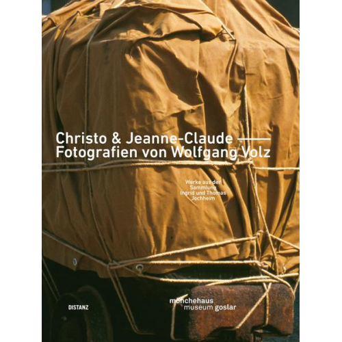 Jeanne-Claude & Christo - Christo & Jeanne-Claude –– Fotografien von Wolfgang Volz