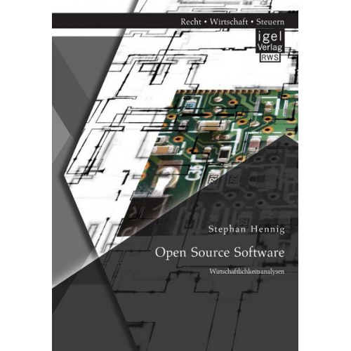 Stephan Hennig - Open Source Software: Wirtschaftlichkeitsanalysen