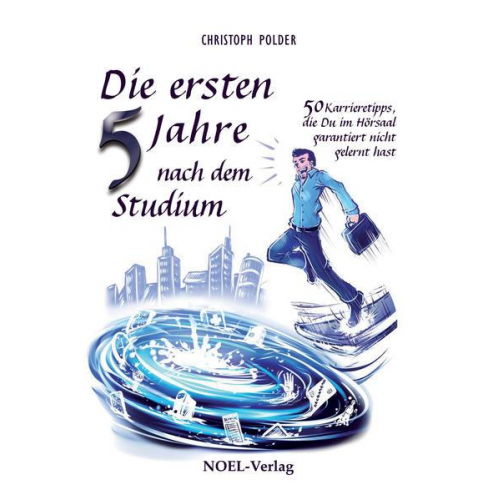 Christoph Polder - Die ersten 5 Jahre nach dem Studium