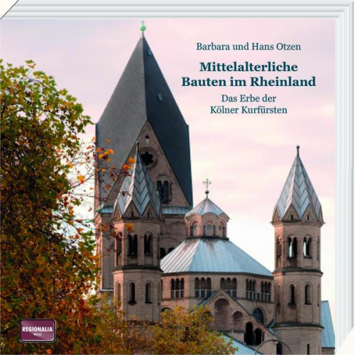 Barbara Otzen & Hans Otzen - Mittelalterliche Bauten im Rheinland