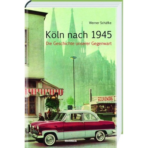 Werner Schäfke - Köln nach 1945