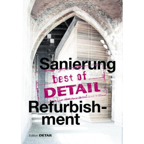 Best of DETAIL: Sanierung/Refurbishment