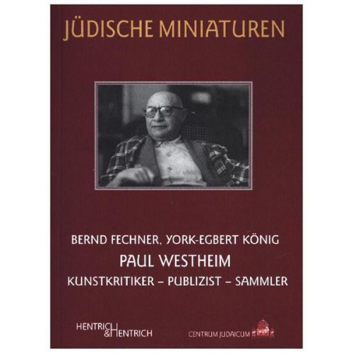 Bernd Fechner & York-Egbert König - Paul Westheim