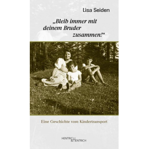 Lisa Seiden - „Bleib immer mit deinem Bruder zusammen!“