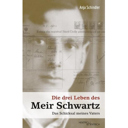 Anja Schindler - Die drei Leben des Meir Schwartz