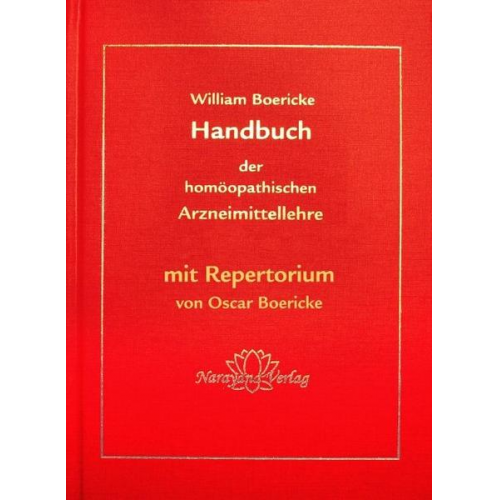 Oscar Boericke & William Boericke - Handbuch der homöopathischen Arzneimittellehre mit Repertorium