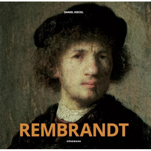 Daniel Kiecol - Kiecol, D: Rembrandt