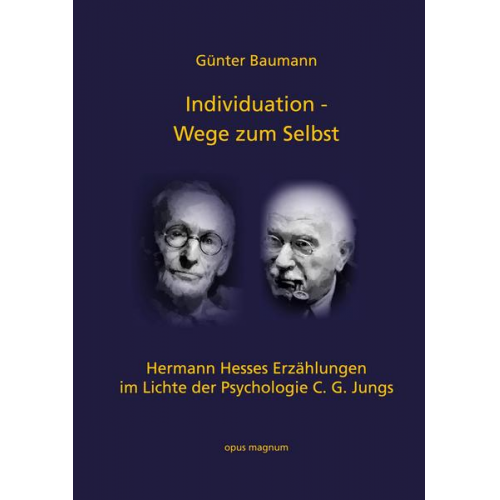 Günter Baumann - Individuation - Wege zum Selbst