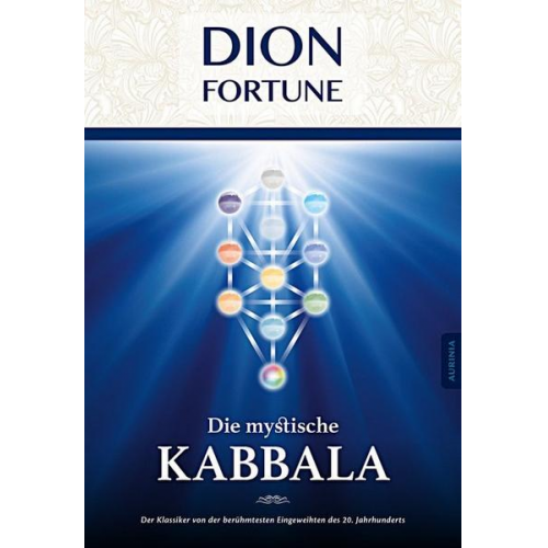 Dion Fortune - Die mystische Kabbala