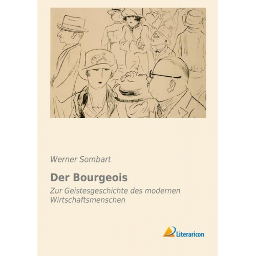 Werner Sombart - Der Bourgeois