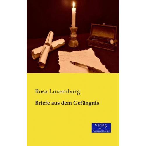 Rosa Luxemburg - Briefe aus dem Gefängnis