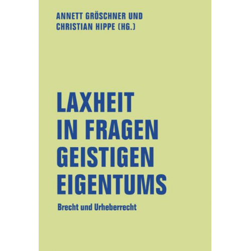 Laxheit in Fragen geistigen Eigentums